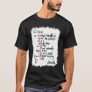 Bleached For God So Loved The World Christian Vale T-Shirt