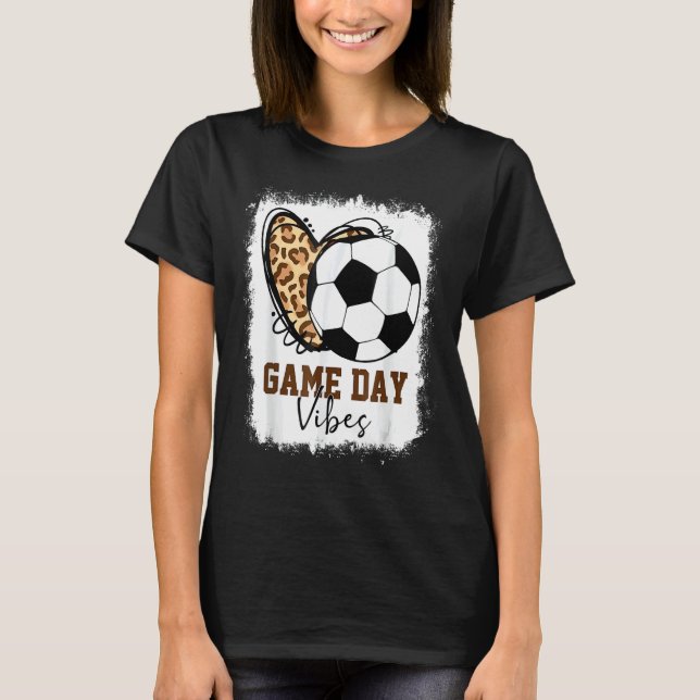 Bleached Game Day Vibes Soccer Team Men Women Boys T-Shirt (Front)