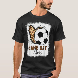 Bleached Game Day Vibes Soccer Team Men Women Boys T-Shirt