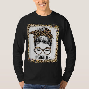 Bleached Gigi Life Messy Bun Leopard Christmas Mot T-Shirt