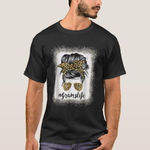 Bleached Grams Life Leopard Messy Bun Women Mother T-Shirt