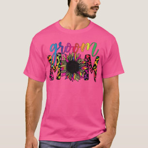 Bleached Groom Mom Leopard Sunflower MotherS Day T-Shirt