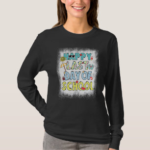 Bleached Happy Last Day Of School Beach Vibes Hell T-Shirt