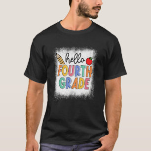 Bleached Hello Fourth Grade Teacher Student Back T T-Shirt