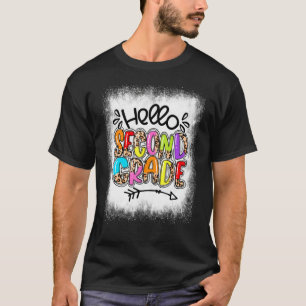 Bleached Hello Second Grade 2nd Grade Teacher Back T-Shirt