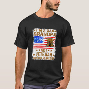 Bleached I Am A Dad Grandpa And A Veteran Nothing T-Shirt