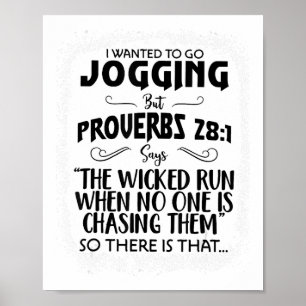 Bleached I Wanted To Go Jogging, Christian Proverb Poster