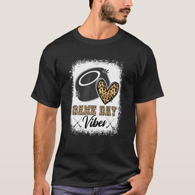 Bleached Ice Hockey Game Day Vibes Ice Hockey Mom  T-Shirt (Front)