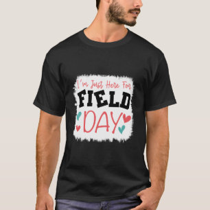 Bleached I'M Just Here For School Field Day Teache T-Shirt