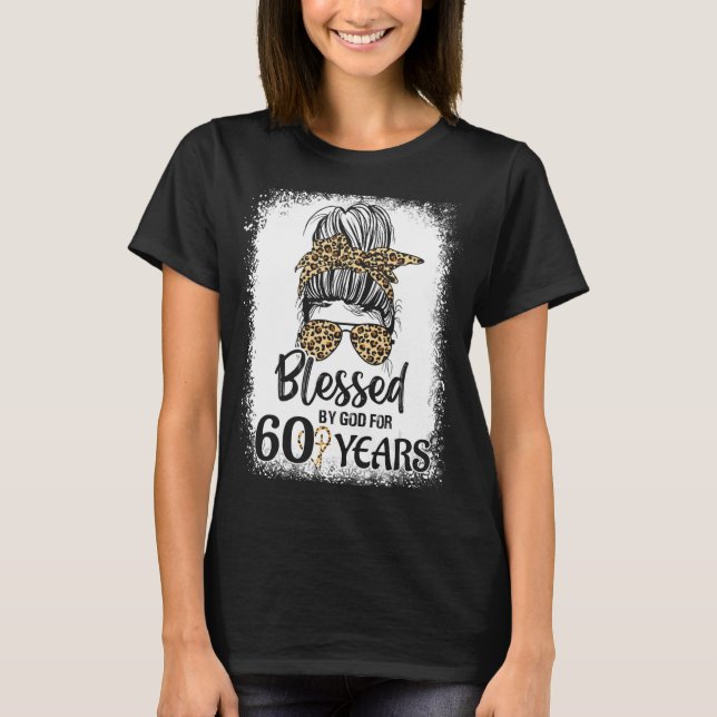 Bleached Leopard Messy Bun Women 60th Birthday T-Shirt (Front)
