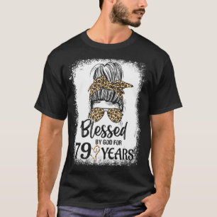 Bleached Leopard Messy Bun Women 79th Birthday T-Shirt