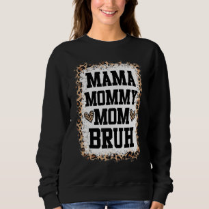 Bleached Leopard Mum Mother Sweatshirt
