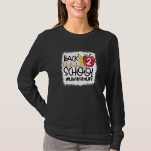 Bleached Librarian Back To School Librarian Life T-Shirt