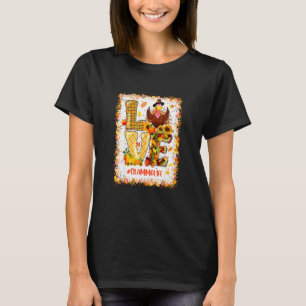 Bleached Love Glamma Life Turkey Fall Autumn Thank T-Shirt