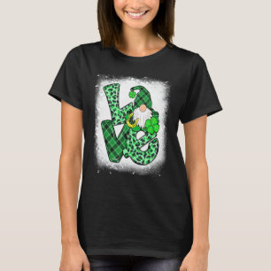 Bleached LOVE St Patricks Day Gnomes Shamrock For  T-Shirt