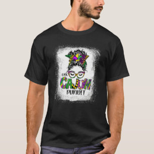 Bleached Mardi Gras One Cajun Pundit Messy Bun T-Shirt