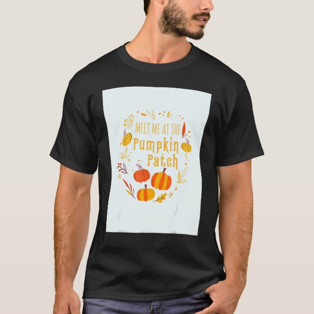 Bleached Meet Me At The Pumpkin Patch Thanksgiving T-Shirt (Front)