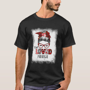 Bleached Messy Bun One Loved Paralegal Valentine's T-Shirt