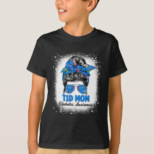Bleached Messy Bun T1d Mum Type 1 Diabetes Awarene T-Shirt