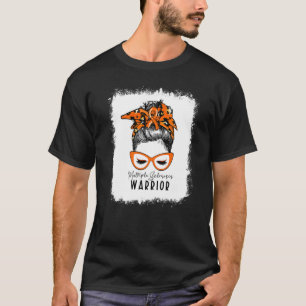 Bleached Multiple Sclerosis Warrior Messy Bun Ms W T-Shirt