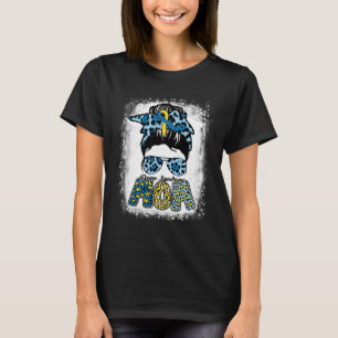 Bleached Mum Life Messy Bun Down Syndrome Awarenes T-Shirt
