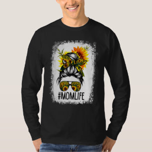 Bleached Mum Life Messy Bun Sunflower Women Mother T-Shirt