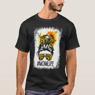 Bleached Mum Life Messy Bun Sunflower Women Mother T-Shirt