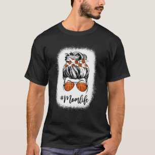 Bleached Mum Life Skull Messy Bun Hair Basketball  T-Shirt