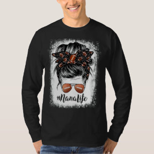 Bleached Nana Life Messy Bun Football Player T-Shirt