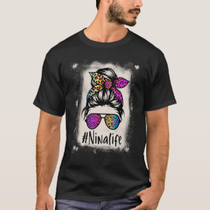 Bleached Nina life Messy Bun Rainbow Leopard Mothe T-Shirt