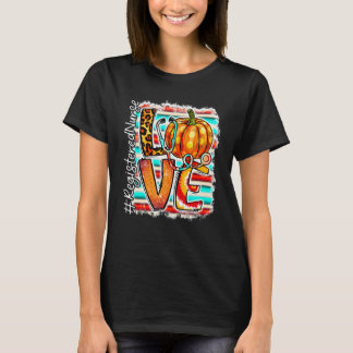 Bleached Nurse Life Love Pumpkin Thanksgiving Nurs T-Shirt