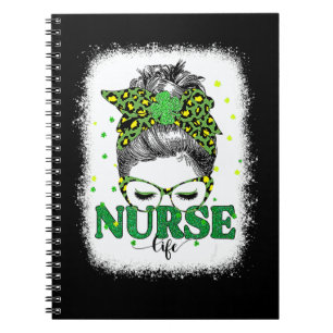 Bleached Nurse Life Messy Bun Leopard St Patricks Notebook
