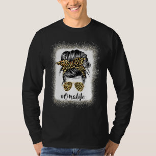 Bleached Oma Life Leopard Messy Bun Women Mother's T-Shirt