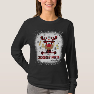 Bleached Oncology Nurse Life Reindeer Christmas Pa T-Shirt