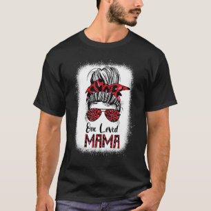 Bleached One Loved Mama Messy Bun Glasses Mum Vale T-Shirt