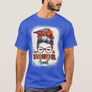 Bleached One thankful aunt messy bun autumn fall t T-Shirt