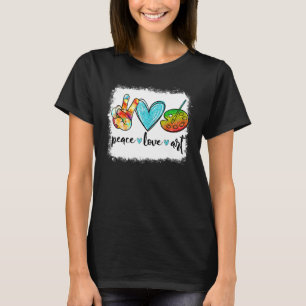 Bleached Peace Love Painting Palette Teacher T-Shirt