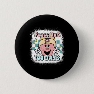 Bleached Peace Out 100 Days Of School Smile Face 1 6 Cm Round Badge