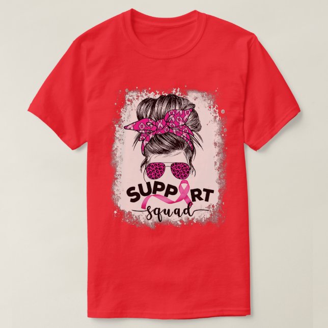 Bleached Pink Ribbon Support Squad Awareness  (73) T-Shirt (Design Front)