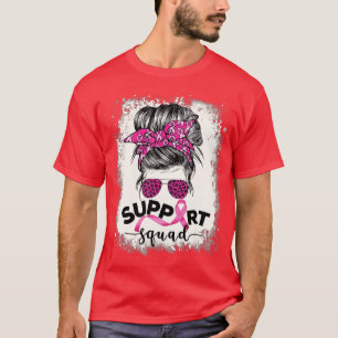 Bleached Pink Ribbon Support Squad Awareness  (73) T-Shirt
