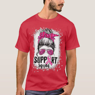 Bleached Pink Ribbon Support Squad Awareness T-Shirt