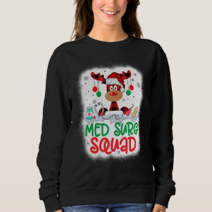 Bleached Reindeer Santa Hat Med Surg Squad Nurse C Sweatshirt
