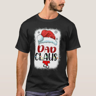 Bleached Santa Dad Claus Christmas Matching Family T-Shirt