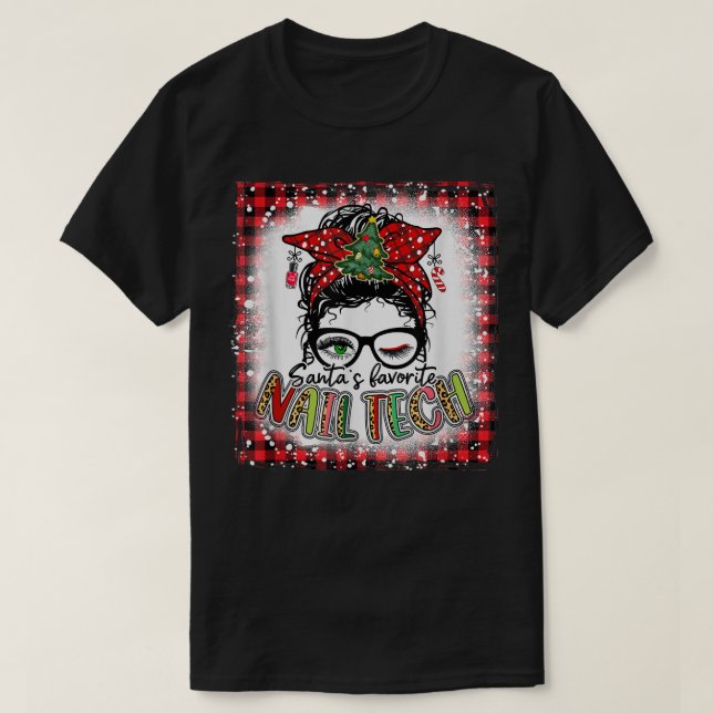 Bleached Santa's Favorite Nail Tech Messy Bun Chri T-Shirt (Design Front)