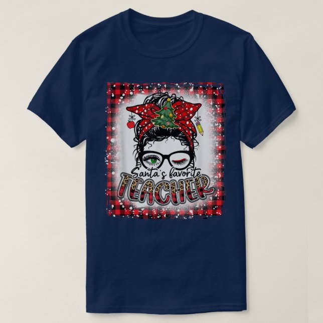 Bleached Santas Favourite Teacher Messy Bun Christ T-Shirt (Design Front)
