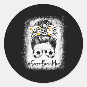 Bleached Soccer Bonus Mum Messy Bun Soccer Lover M Classic Round Sticker