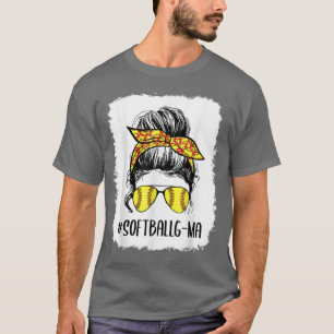 Bleached Softball Gma Life Messy Bun Mother's Day T-Shirt