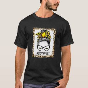 Bleached Softball Stepmom Messy Bun Game Day Mothe T-Shirt