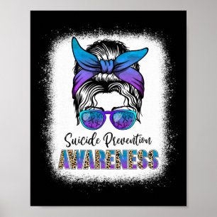 Bleached Suicide Prevention Awareness Week Messy B Poster