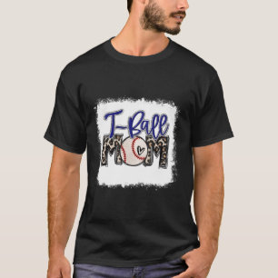 Bleached T-Ball Mum Leopard Ball Mum Ball Mum Game T-Shirt